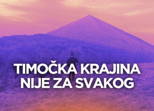 7 razloga zašto ne trebate posetiti Timočku Krajinu!